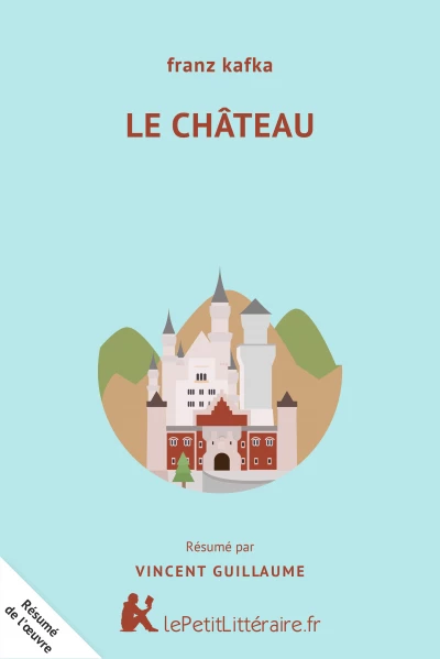 Résumé du livre :  Le Château